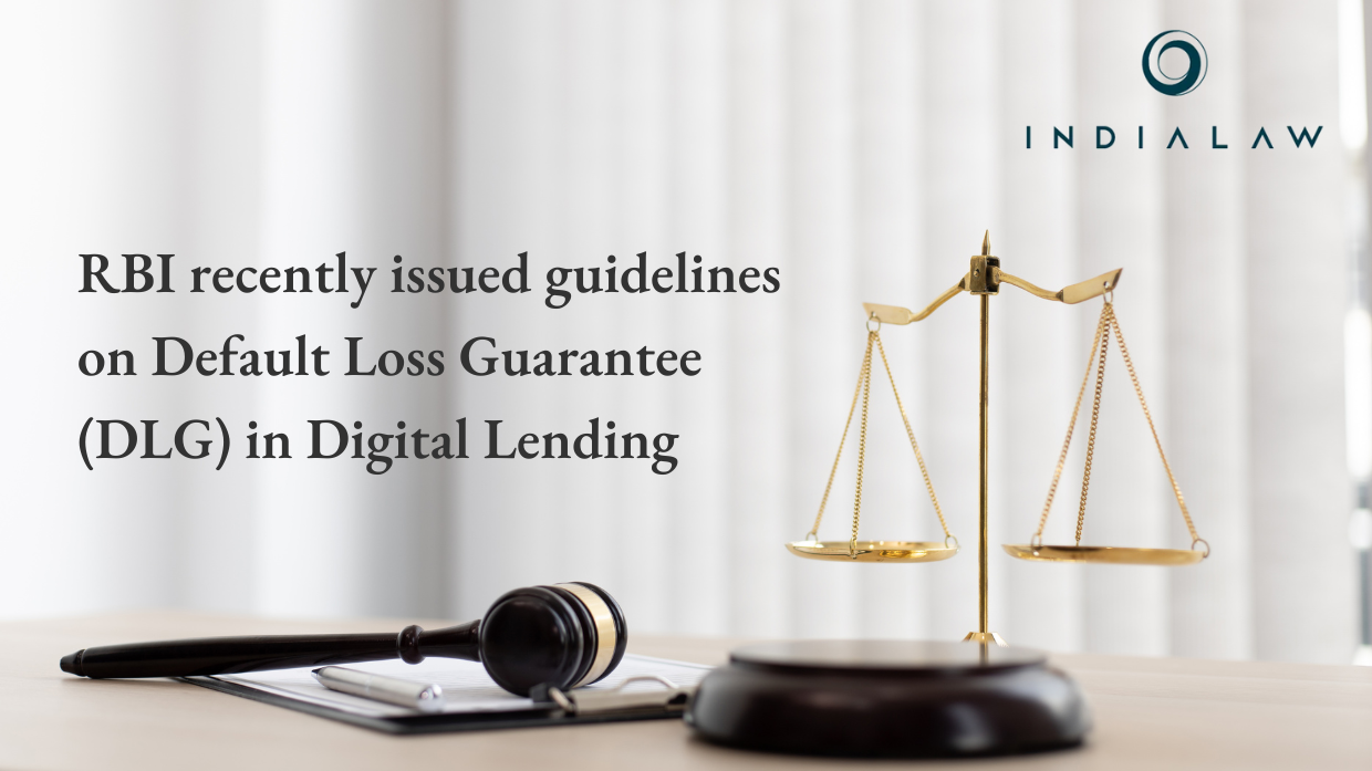 Rbi S New Guidelines On Default Loss Guarantee Dlg In Digital Lending