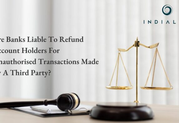 Are Banks Liable To Refund Account Holders For Unauthorised Transactions Made By A Third Party