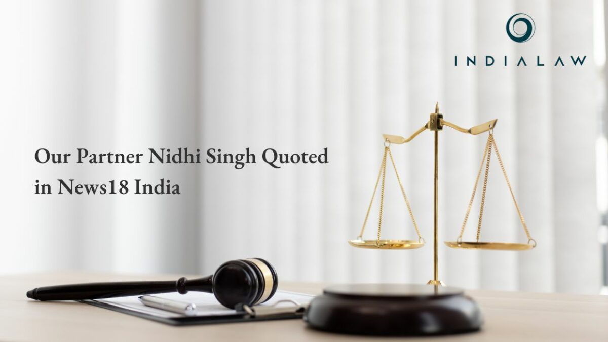 Our Partner Nidhi Singh Quoted in News18 India