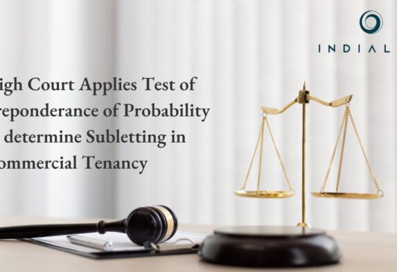 High Court Applies Test of Preponderance of Probability to determine Subletting in Commercial Tenancy