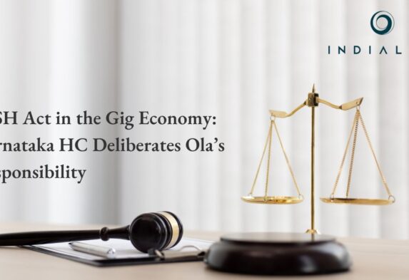 PoSH Act in the Gig Economy Karnataka HC Deliberates Ola’s Responsibility