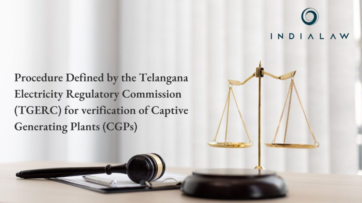 Procedure Defined by the Telangana Electricity Regulatory Commission (TGERC) for verification of Captive Generating Plants (CGPs)