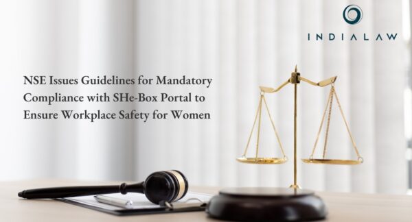 NSE Issues Guidelines for Mandatory Compliance with SHe-Box Portal to Ensure Workplace Safety for Women